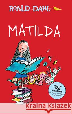 Matilda (Spanish Edition) Dahl, Roald 9781947783362 Alfaguara Infantil