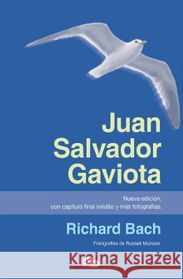 Juan Salvador Gaviota / Jonathan Livingston Seagull Richard Bach 9781947783447