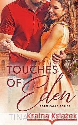 Touches of Eden Tina Newcomb   9781947786240 Tina Newcomb