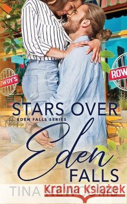 Stars Over Eden Falls Tina Newcomb   9781947786318 Tina Newcomb