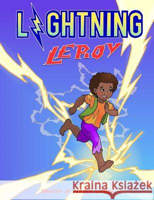 Lightning Leroy Elena Yalcin Mama Goos 9781947799028 Enchanted Rose Publishing