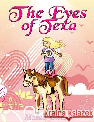 The Eyes of Texa Mama Goose, Deanna Davis, M Logan 9781947799509