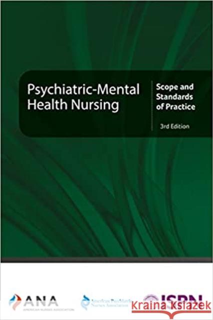 Psychiatric-Mental Health Nursing American Psychiatric Nurses Association 9781947800977