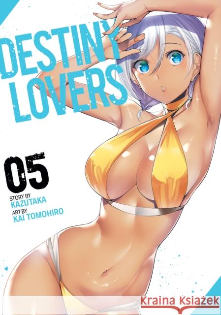 Destiny Lovers Vol. 5 Kazutaka 9781947804814 Ghost Ship