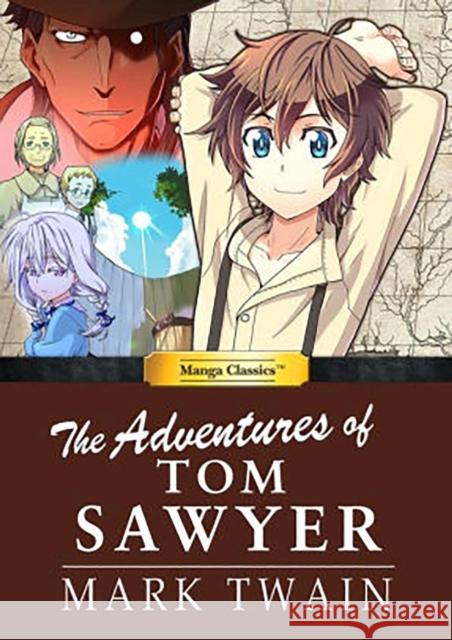 The Adventures of Tom Sawyer Mark Twain 9781947808010 Manga Classics Inc.