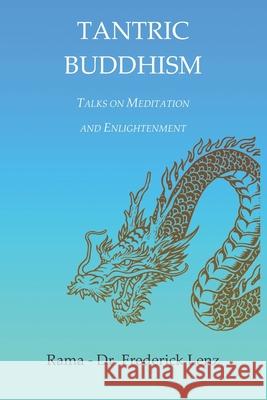 Tantric Buddhism Frederick Lenz 9781947811218 Living Flow