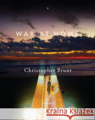 War at Home Chris Brunt 9781947817685
