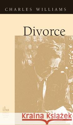 Divorce Charles Williams 9781947826311 Apocryphile Press