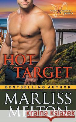 Hot Target (The Echo Platoon Series, Book 4) Marliss Melton, Nina Paules 9781947833036 Epublishing Works!