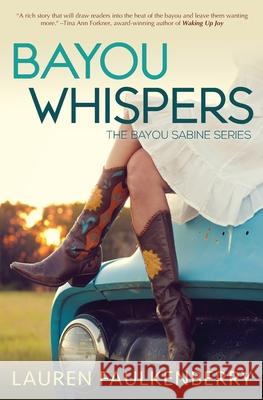 Bayou Whispers: A Bayou Sabine Novel Faulkenberry, Lauren 9781947834194 Blue Crow Books