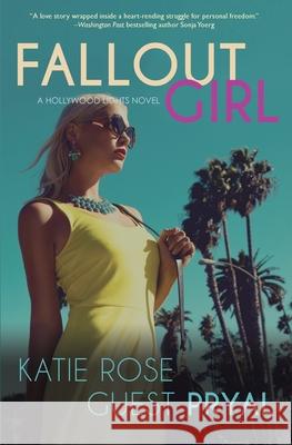 Fallout Girl Pryal, Katie Rose Guest 9781947834248 Blue Crow Books