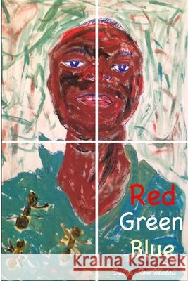 Red Green and Blue Dallys-Tom Medali 9781947838161 Solara