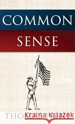 Common Sense Thomas Paine 9781947844247 Suzeteo Enterprises