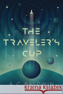 The Traveler's Cup  9781947848238 Quill