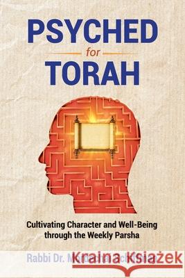 Psyched for Torah Mordechai Schiffman 9781947857766