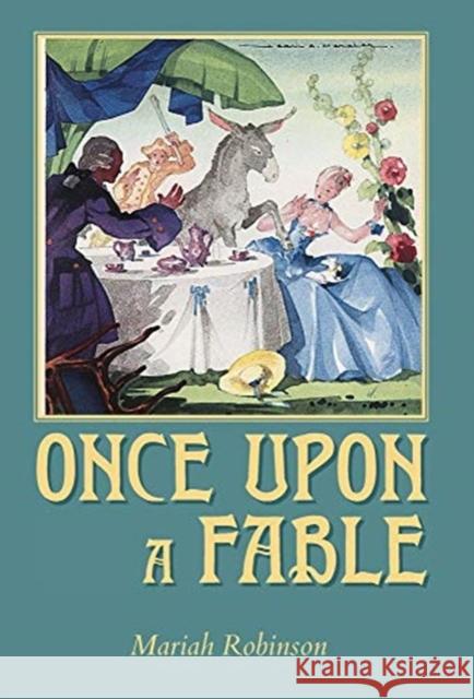 Once Upon a Fable Mariah Robinson 9781947860193