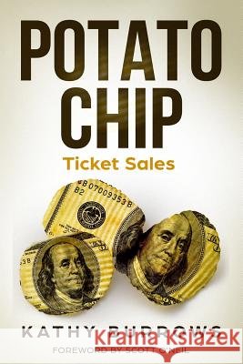 Potato Chip Ticket Sales Kathy Burrows 9781947863088