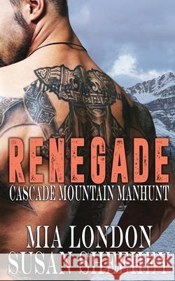 Renegade Mia London Susan Sheehey 9781947874206 Amepphire Press