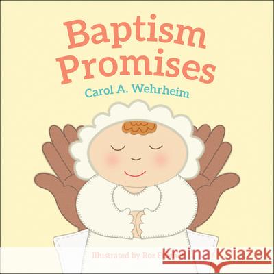 Baptism Promises Carol A Wehrheim, Roz Fulcher 9781947888036 Westminster/John Knox Press,U.S.