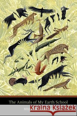The Animals of My Earth School Mildred Kiconco Barya 9781947896635 Terrapin Books