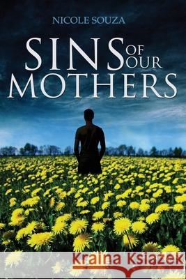 Sins of Our Mothers Nicole Souza 9781947966390