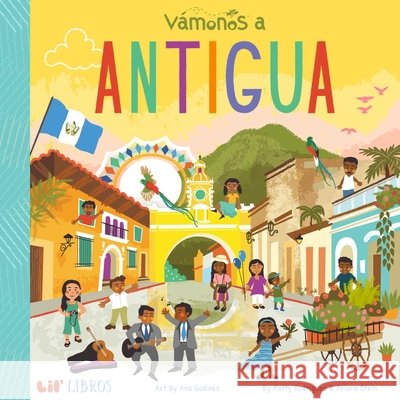 Vámonos: Antigua Rodriguez, Patty 9781947971622