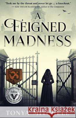 A Feigned Madness Tonya Mitchell 9781947976207 Cennan Books