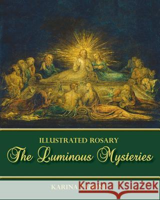 The Luminous Mysteries Karina Tabone 9781947986039