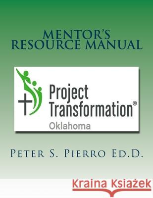 Mentor's Resource Manual Peter S. Pierro 9781947987098