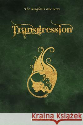 Transgression Brandy C. Ange Richard Phillip Thomas 9781947992009 Marturia Publications