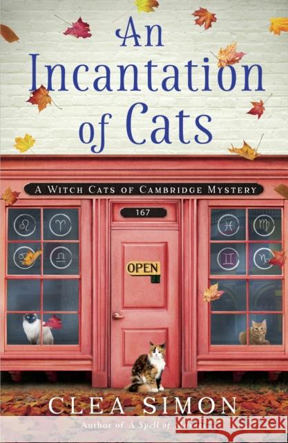 An Incantation of Cats: A Witch Cats of Cambridge Mystery Clea Simon 9781947993808 Polis Books