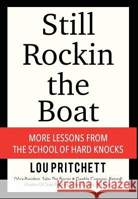 Still Rockin the Boat Lou Pritchett 9781948000383
