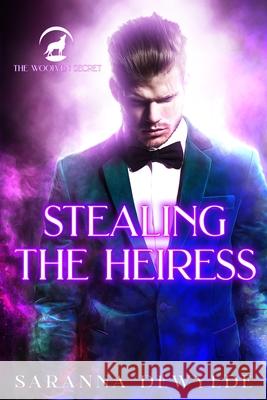 Stealing the Heiress Saranna Dewylde 9781948001168 Corvus Corax