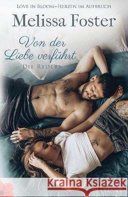 Von der Liebe verfuhrt: Trish Ryder Melissa Foster   9781948004657 World Literary Press