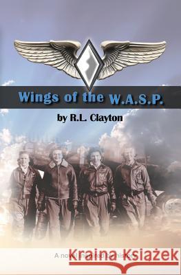 Wings of the Wasp Robert Clayton 9781948015103