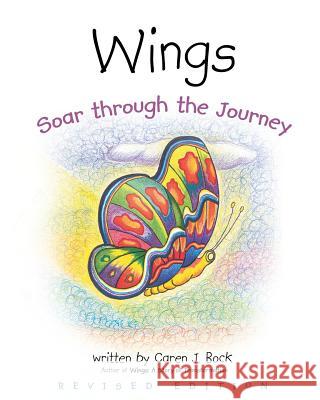 Wings: Soar through the Journey Bock, Caren J. 9781948018296 National Leadership Publishing