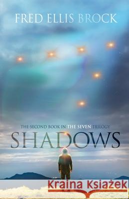 Shadows Fred Ellis Brock 9781948018920 Wyatt-MacKenzie Publishing