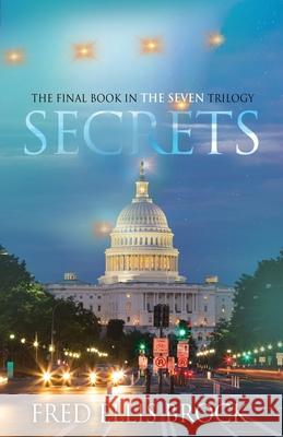 Secrets Fred Ellis Brock 9781948018937 Wyatt-MacKenzie Publishing