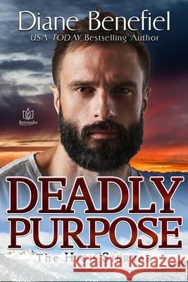 Deadly Purpose Diane Benefiel 9781948029629