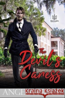 The Devil's Caress Angela Pryce 9781948029865