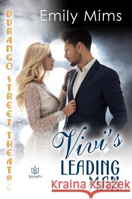 Vivi's Leading Man Emily Mims 9781948029902