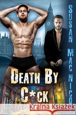 Death By C*ck Susan Ma 9781948029964 R. R. Bowker