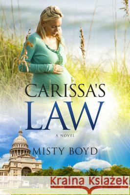 Carissa's Law Misty Boyd 9781948035101 Defiance Press