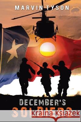 December's Soldiers Marvin Tyson 9781948035118 Defiance Press and Publishing