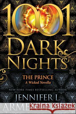 The Prince: A Wicked Novella Jennifer L. Armentrout 9781948050135 Evil Eye Concepts, Incorporated