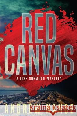 Red Canvas Andrew Nance 9781948051521 Red Adept Publishing