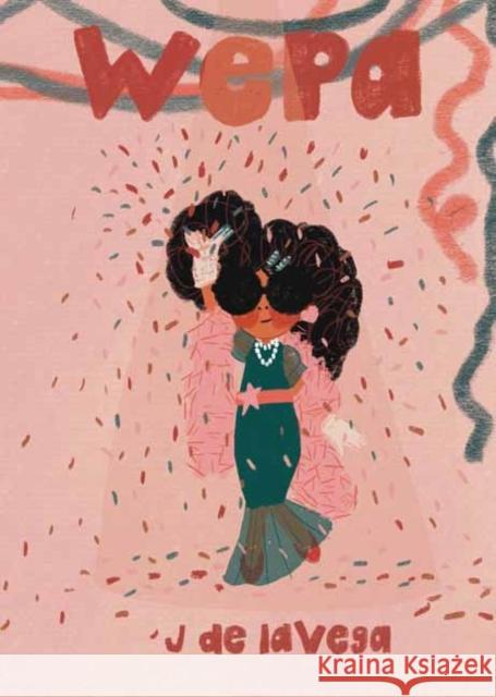 Wepa J de la Vega 9781948066549 Lil Libros