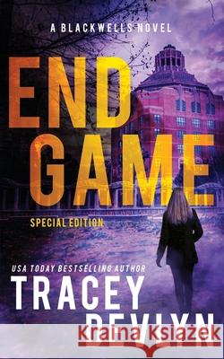 End Game: Special Edition Romantic Suspense Novel Tracey Devlyn 9781948075985