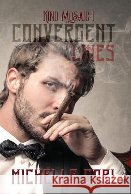Convergent Lines Michelle Cori 9781948090001 Brandi Michelle Corsillo