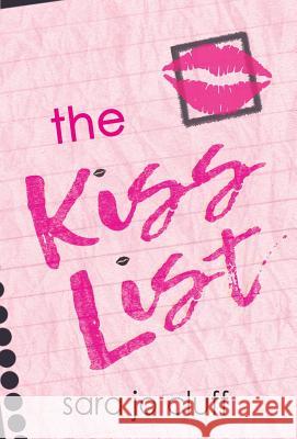The Kiss List Sara Jo Cluff 9781948095273 Monster Ivy Publishing